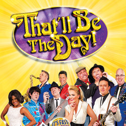 That’ll Be The Day - The Rock ‘n’ Roll Variety Show