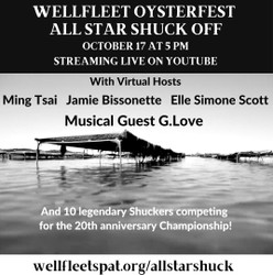 The 20th annual Wellfleet OysterFest All Star Shuck Off (Virtual)