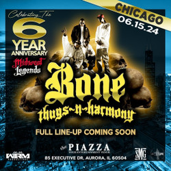 The 6th Annual Midwest Legends w/ Bone Thugs-n-Harmony