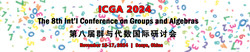 The 8th Int’l Conference on Groups and Algebras (icga 2024)