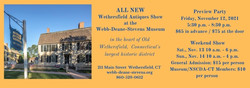 The All-New Wethersfield Antiques Show at the Webb-Deane-Stevens Museum