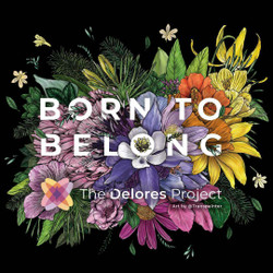 The Delores Project 25 Years of Building Belonging