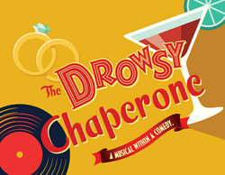 The Drowsy Chaperone Muscial