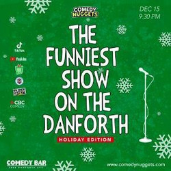 The Funniest Show on The Danforth: Holiday Edition