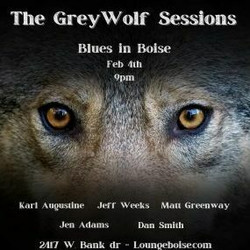 The GreyWolf Sessions - Blues in Boise