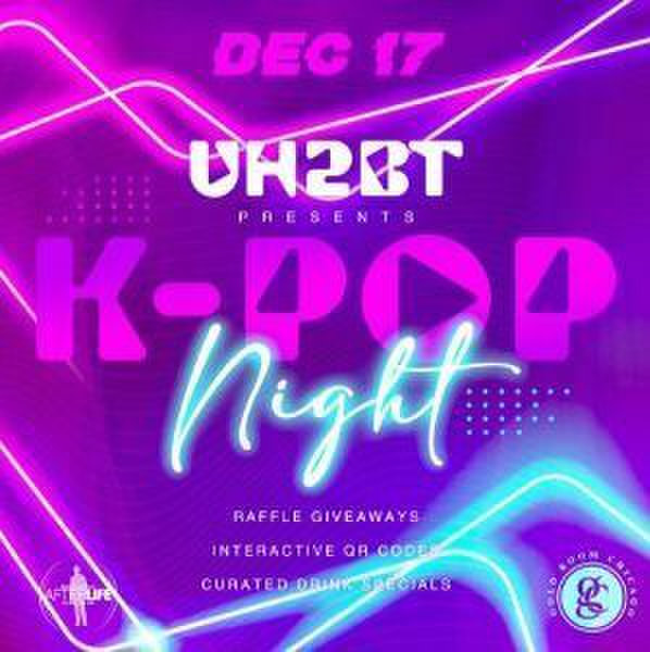 The Kpop Night Live at The Gold Room Chicago, Saturday, 17 Dec 2022