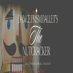 The Nutcracker presented by Dance Prism Ballet