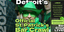 The Official Detroit St Patricks Day Bar Crawl By Bar Crawl Live March 16th