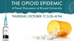 The Opioid Epidemic: A Panel Discussion at Bryant University