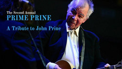 The Second Annual Prime Prine - Tribute to John Prine