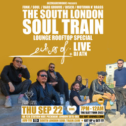 The South London Soul Train Lounge Rooftop Special with Echoes Of (Live), Free Entry