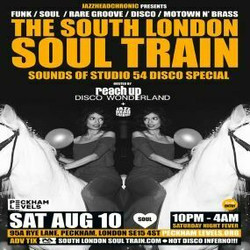 The South London Soul Train Sounds Of Studio 54 Disco Special