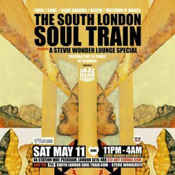 The South London Soul Train Stevie Wonder 74th Birthday Lounge Special + More on 2 Floors