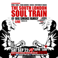 The South London Soul Train with Big Smoke Family (Live) + More on 4 floors