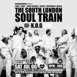 The South London Soul Train with K.o.g (Live)
