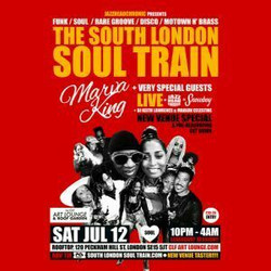 The South London Soul Train with Marva King + Very Special Guests (Live) - New Clf Venue Special