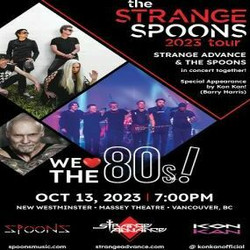 The Spoons and Strange Advance and Kon Kan's Barry Harris And Dj Larry Hennessey!