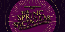 The Spring Spectacular of Secrets & Mystery | 5/23/19 - 7:30pm | Madame X