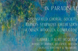 The Springfield Choral Society Presents "In Paradisum"