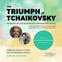 The Triumph of Tchaikovsky, March 26th at Bastyr University