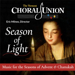 The Vermont Choral Union - Season of Light