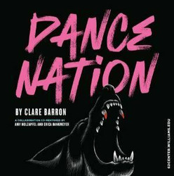 Theatre Performance: Dance Nation by Clare Barron