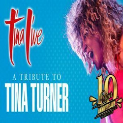 Tina Live - The Tina Turner Experience On Sat, 28 June 2025