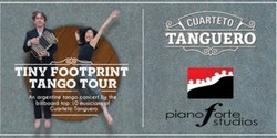 Tiny Footprint Tour - Tango Duo @ Piano Forte, Chicago Il