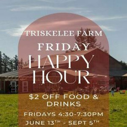 Triskelee Farm Friday Happy Hour