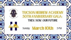 Tucson Hebrew Academy's 50th Gala