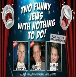 Two Funny Jews with Nothing to Do!