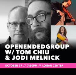 Uchicago Presents: OpenEndedGroup with Tom Chiu and Jodi Melnick