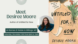 Untitled for Now: Signing with Author Desiree Moore