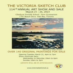 Victoria Sketch Club 114th Annual Art Exhibition and Sale