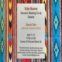 Vida Nueva Oaxacan Women's Weaving Co-op - Special Sale in LaConner Seaside Gallery
