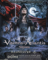 Visions Of Atlantis at The Dome - London | Venue Change