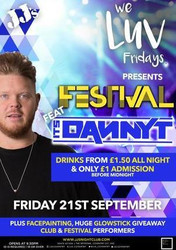 We Luv Fridays Presents Festival ft. Danny T