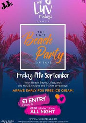 We Luv Fridays | The Last Beach Party of 2018