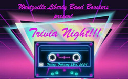 Wentzville Liberty High School Band Boosters Trivia Night