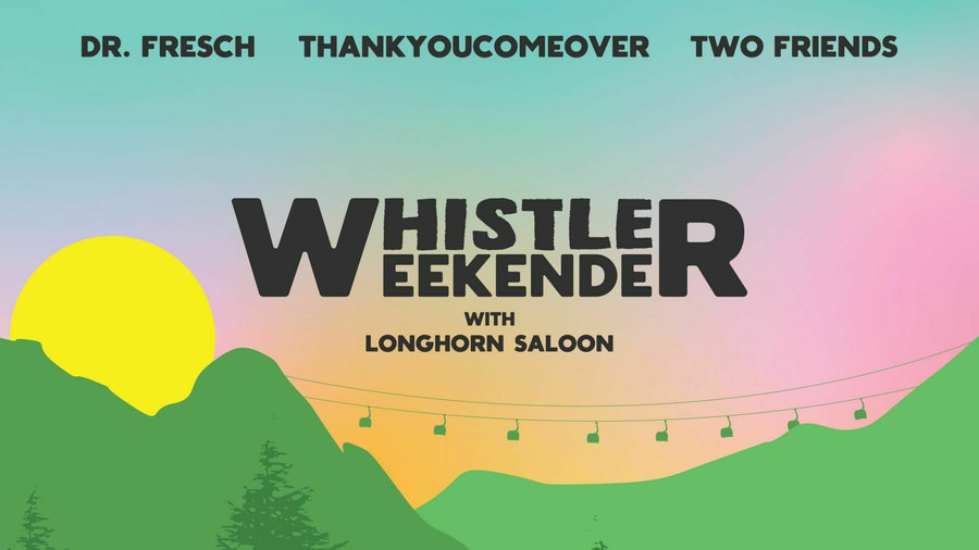 Whistler Weekender, Friday, 02 Sep 2022 The Longhorn Saloon, 不列颠哥伦比亚省