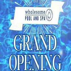 Wholesome Pool and Spa Grand Opening Event