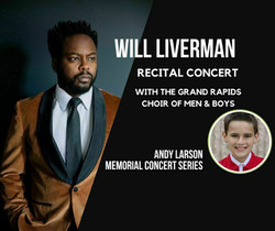 Will Liverman in a Recital Concert with Grand Rapids Choir of Men and Boys