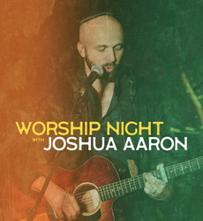 Worship Night with Joshua Aaron