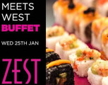 Zest East Meets West Buffet — January Edition