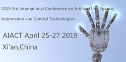 [ei]2019年第三届人工智能、自动化与控制技术国际会议(aiact 2019)