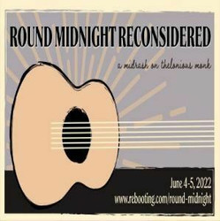 'round Midnight Reconsidered - All Night Jazz Interpretation of Thelonious Monk