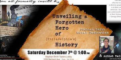 "unveiling a Forgotten Hero of Philadelphia's History" Mural Dedication