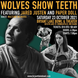 "wolves Show Teeth" featuring Jared Justen, Paper Doll, and Waltzing on Waves