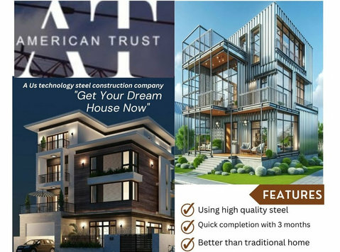 American Trust -ready made steel construction homes - Casas