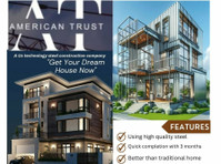 American Trust -ready made steel construction homes - Куќи